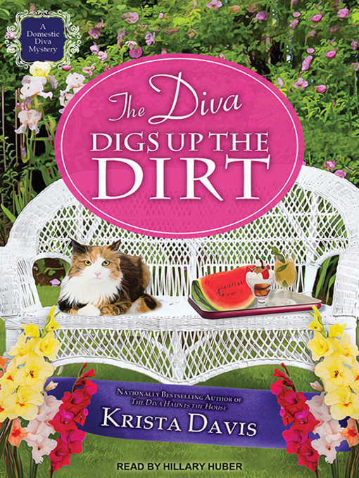 Title details for The Diva Digs Up the Dirt by Krista Davis - Available